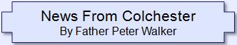 News from Colchester, England